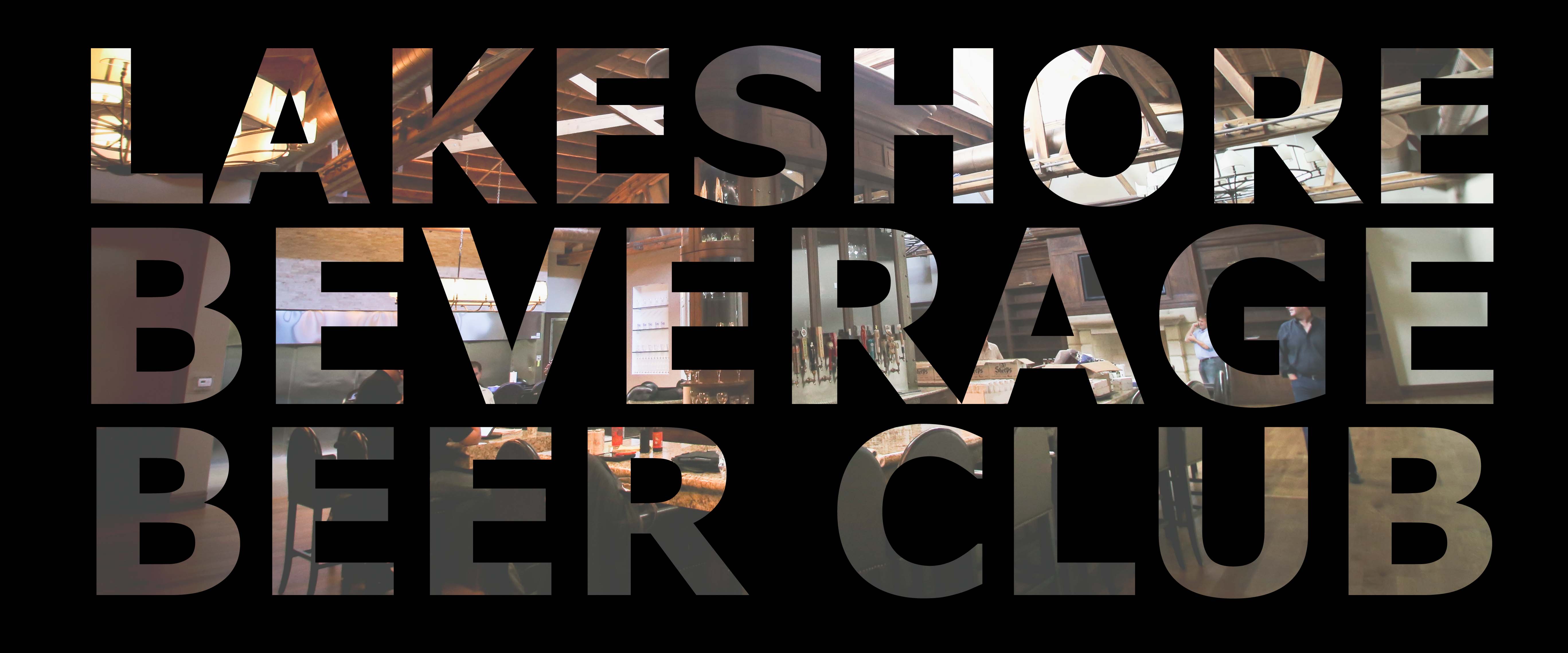 Lakeshore Beverage Beer Club